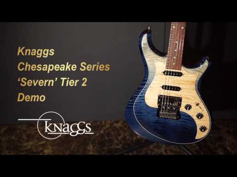 [MusicForce] Knaggs Chesapeake Series 'Severn' Tier 2 Model - Demo