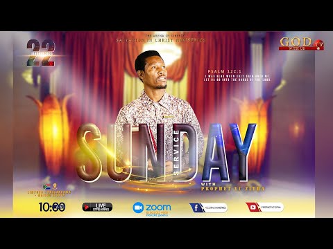 LIVE SUNDAY  SERVICE  WITH PROPHET VC ZITHA - 22ND JANUARY 2023