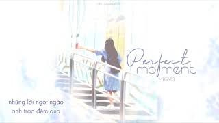 « Vietsub » This Perfect Moment ♪ Migyo