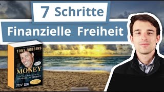 7 Schritte zur Finanziellen Freiheit - &quot;MONEY&quot; von Tony Robbins - Buchvorstellung