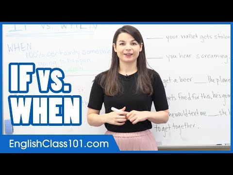 How to Properly Use IF and WHEN - Learn English Grammar