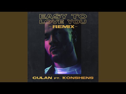 Easy To Love You (feat. Konshens)