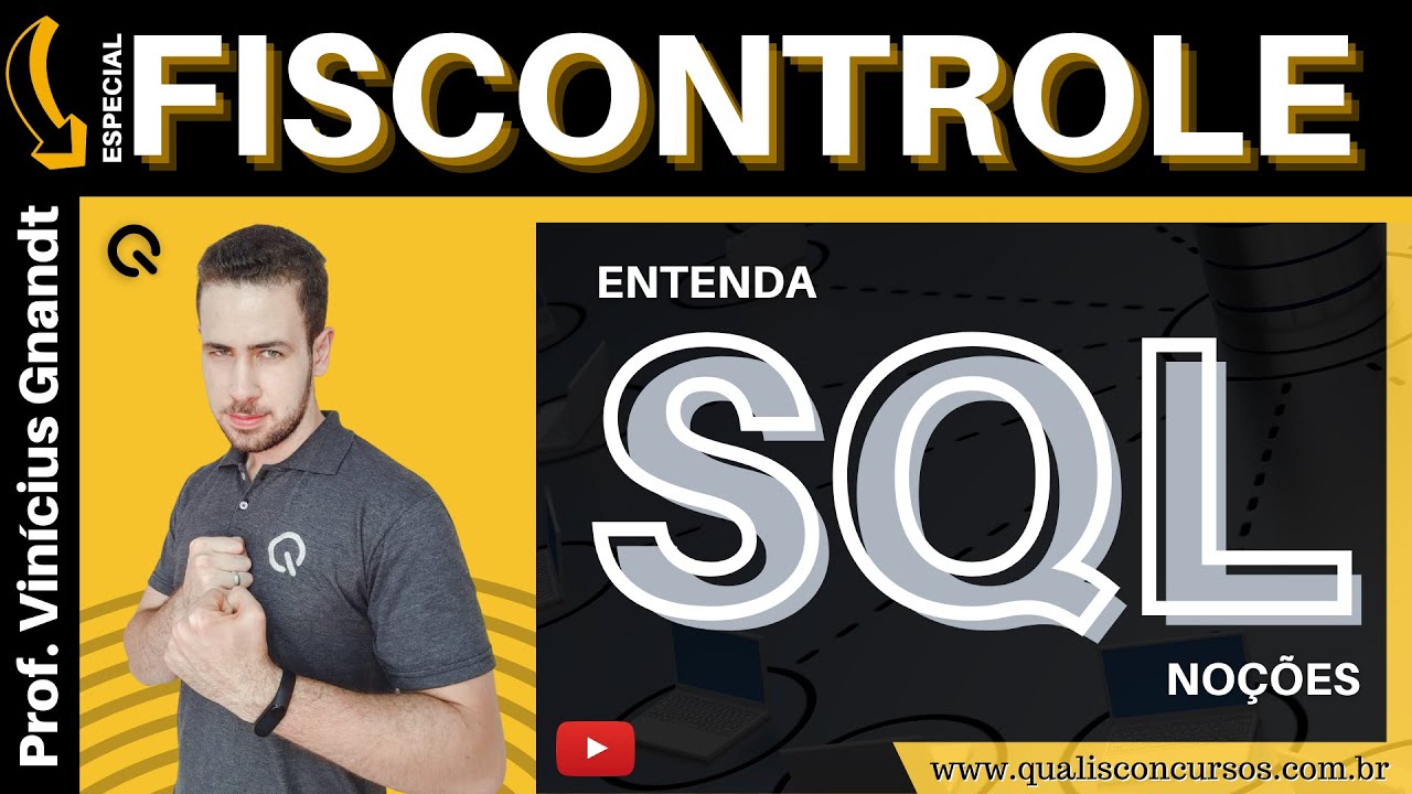 FISCONTROLE: Noções de SQL (TCE-RJ) | Prof. Vinícius Gnandt