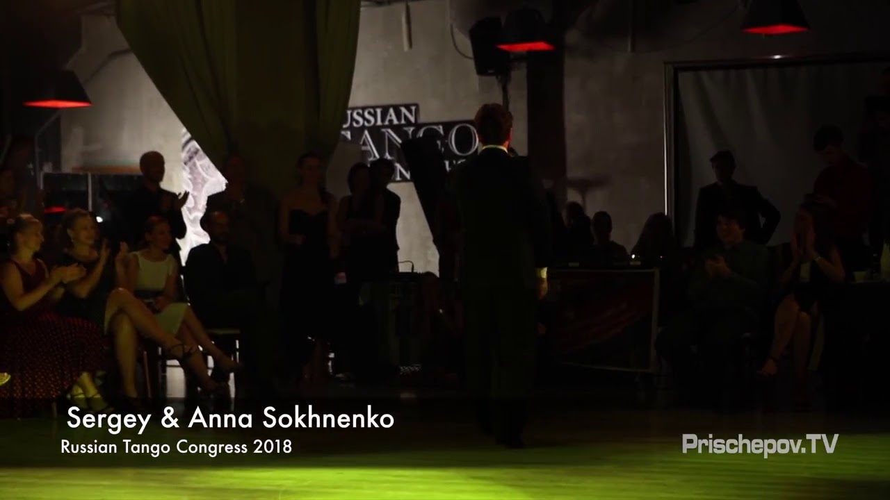 Sergey & Anna Sokhnenko, Russian Tango Congress 2018