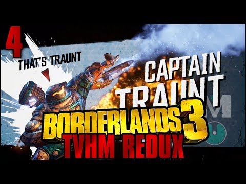 Borderlands 3: TVHM Redux Part 4 - "Still Not Impressive"