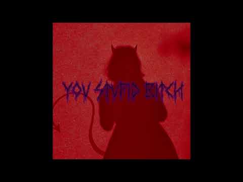 A13N$COUT - YOU $TUPID BITCH ft. $VRNc