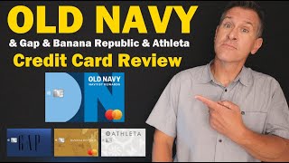 Old Navy Credit Card Review 2024 (+ Gap Credit Card & Banana Republic Credit Card & Athleta Card Too