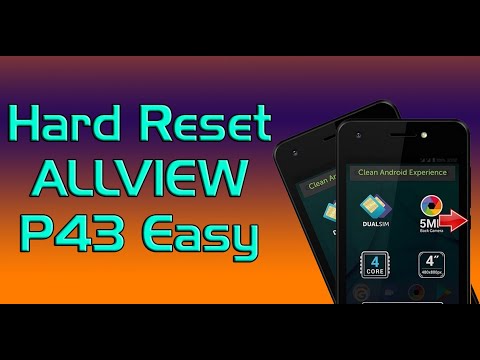Hard Reset ALLVIEW P43 Easy