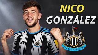 NICO GONZÁLEZ ● Welcome to Newcastle 2026 ⚫️⚪️🇪🇸