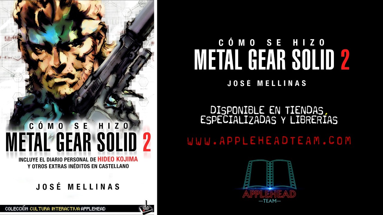 Booktrailer de "CÓMO SE HIZO METAL GEAR SOLID 2", de José Mellinas