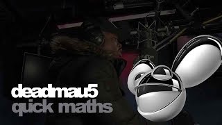 deadmau5 - quick maths