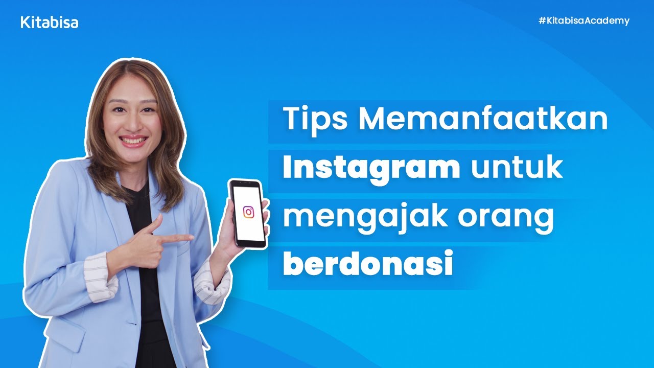 Cara Manfaatkan Instagram untuk Kesuksesan Galang Dana Kamu