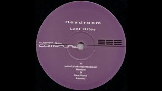 01 - Headroom - Insanitylurksnearheadroom