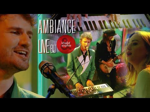 Thijs Boontjes - Ambiance (live bij Khalid & Sophie)
