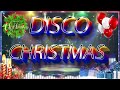 Best Disco Christmas 2024 ⛄⛄⛄ Disco Christmas Music Remix 2024 ⛄⛄⛄