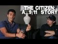 The Citizen A 9 11 Story By Sam Kadi Khaled Nabawy
