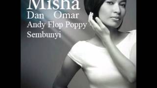 Download lagu Misha Omar Dan Andy Flop Poppy - Sembunyi mp3 Download lagu Misha Omar Dan Andy Flop Poppy - Sembunyi mp3