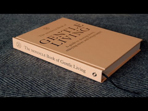 The Monocle Book of Gentle Living