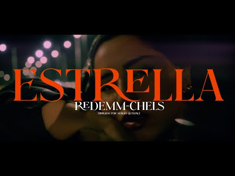 Redemm & CHELS - Estrella (Video Oficial)