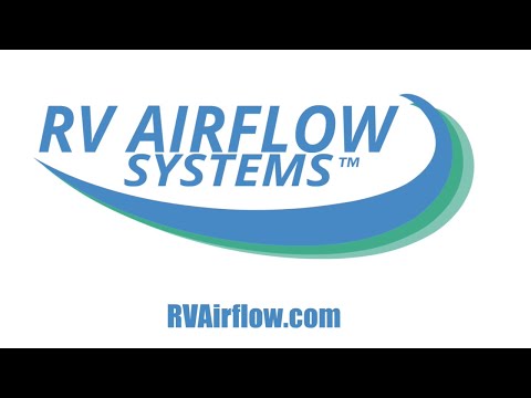 RV Airflow Systems: Explanation, Installation, and Results