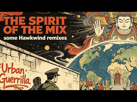 Hawkwind - Spirit of the Mix (Hawkwind bootleg remixes)