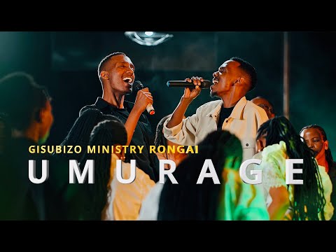 UMURAGE BY GISUBIZO MINISTRY RONGAI Official Music Video