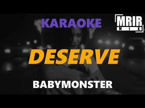 BABYMONSTER - DESERVE KARAOKE Instrumental With Lyrics