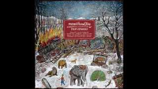 mewithoutYou - Elephant in the Dock
