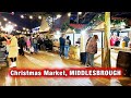 Middlesbrough Christmas Market | Teesside | Walking Tour [4K]