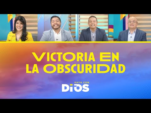 VayaConDios Ep. 648 - Victoria en la Obscuridad