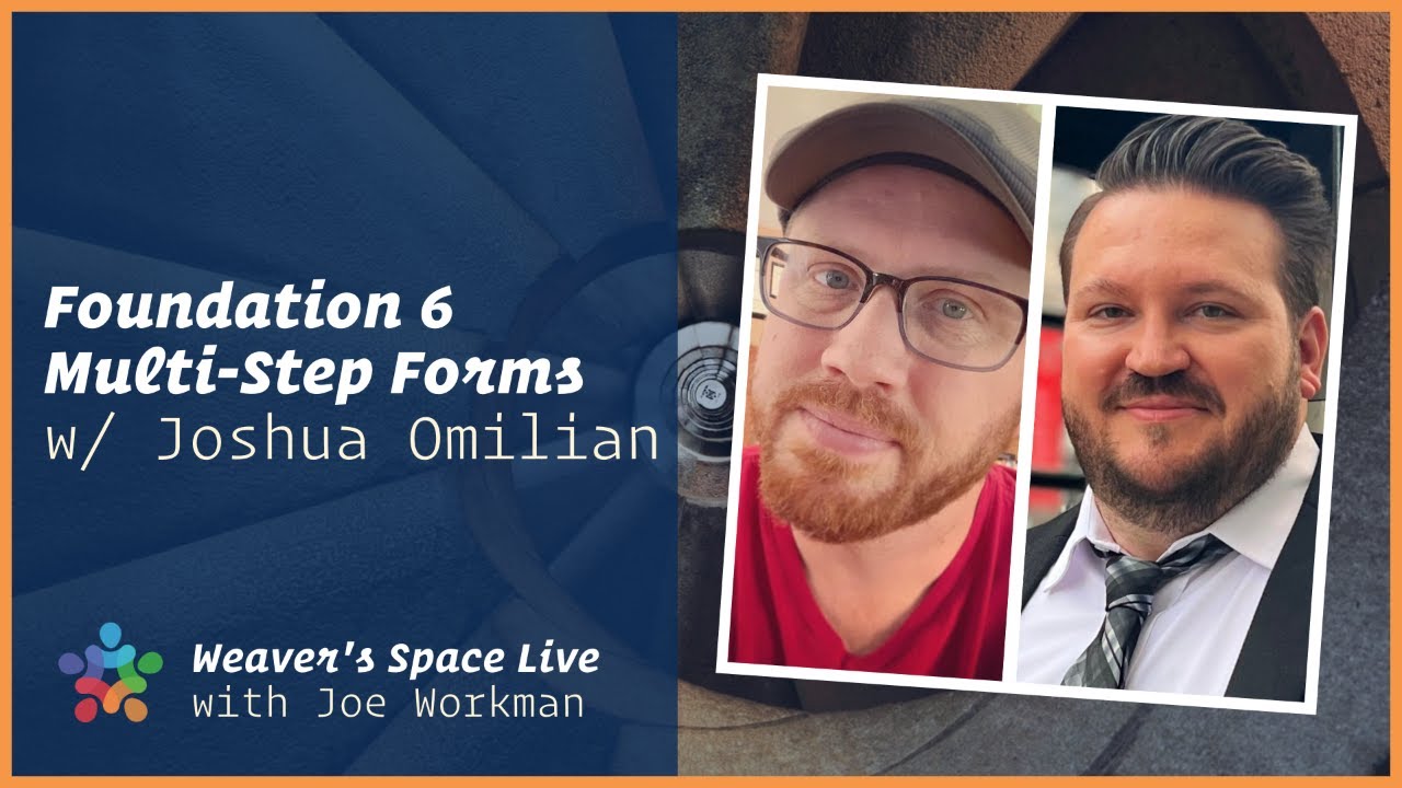 Multistep Forms in Foundation 6 with Joshua Omilian