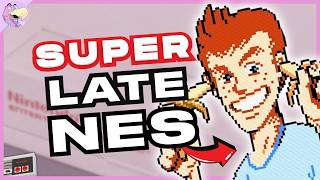 Super Late NES Games