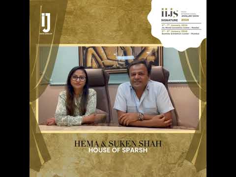 Hema and Suken Shah from House of Sparsh unveils the exquisite collection they’re showcasing at IIJS