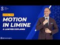WHAT IS A MOTION IN LIMINE? | A LAWYER EXPLAINS | #LAWYER #LIMEINE