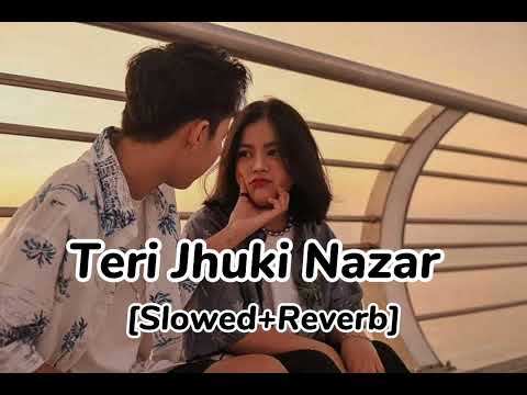 Teri Jhuki Nazar - murder 3 - (Slowed+reverb) - @Vibinglofimusic
