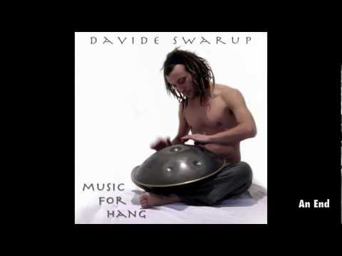 Davide Swarup - An End - Music for Hang