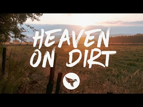 Teddy Robb - Heaven on Dirt (Lyrics)