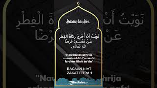 Bacaan Niat Zakat Fitrah untuk Diri Sendiri, Istri, Anak dan Seluruh Anggota Keluarga