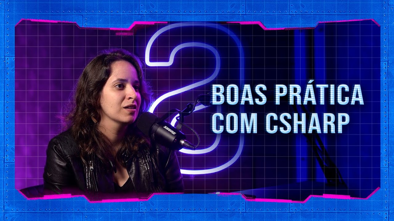 C# - Boas PRÁTICAS de programação | #HipstersPontoTube