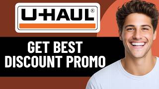 HOW TO GET WORKING UHAUL DISCOUNT PROMO CODES (2026)