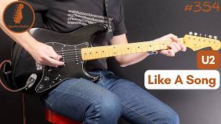 Like A Song - U2 (Guitar Cover #354)