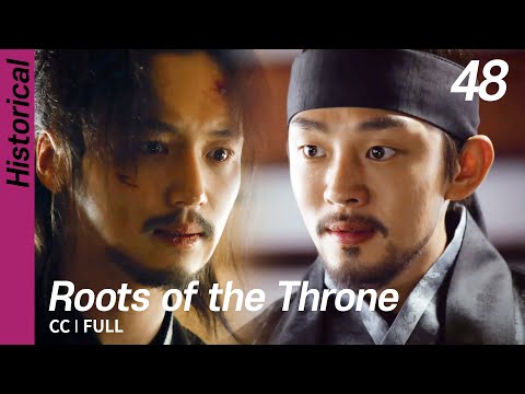 [CC/FULL] Roots of the Throne EP48 | 육룡이나르샤