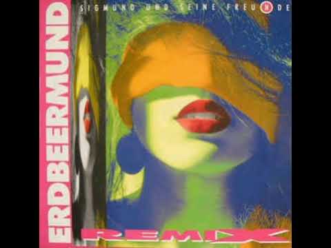 Sigmund Und Seine Freunde - Erdbeermund (The Original DJ Version)
