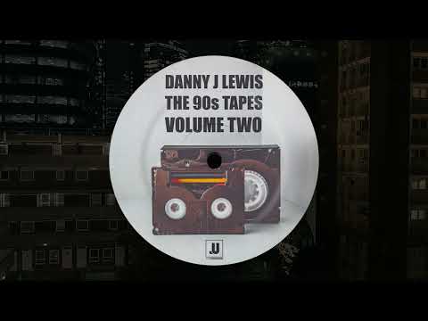Danny J Lewis - Unity (2021 Remastered Version)