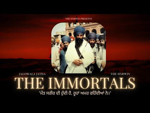 THE IMMORTALS - JAGOWALA JATHA & THE HXRWIN (2025)