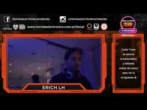 Erich LH | Streaming Festival | Movida Electrónica Córdoba