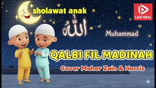 Download lagu QALBI FIL MADINAH - UPIN & IPIN🌙 | Maher Zain & Harris J Cover | Sholawat Islami Menyejukkan Hati 💖 mp3
