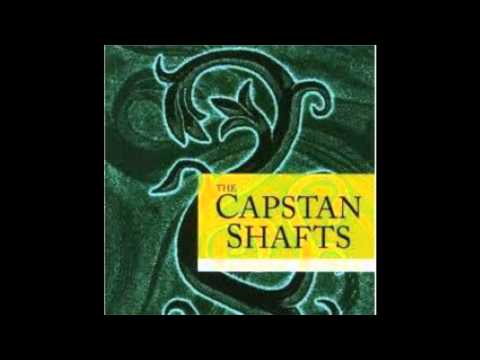 Capstan Shafts - Sick of Green