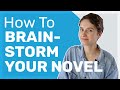 How to Brainstorm Effectively | NaNoWriMo Prep