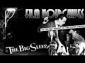 Film Noirchives: THE BIG SLEEP